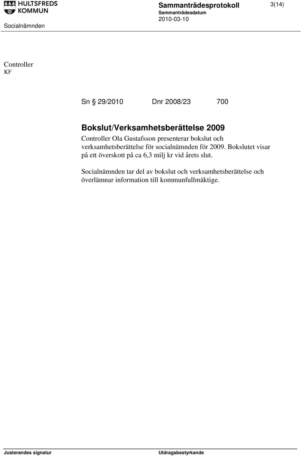 verksamhetsberättelse för socialnämnden för 2009.