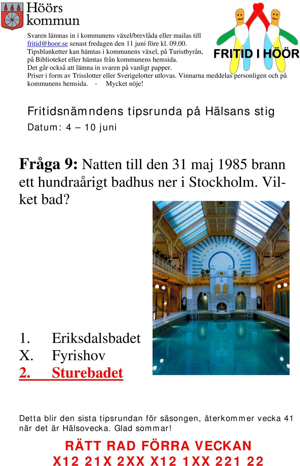 badhus ner i Stockholm. Vilket bad? 1.