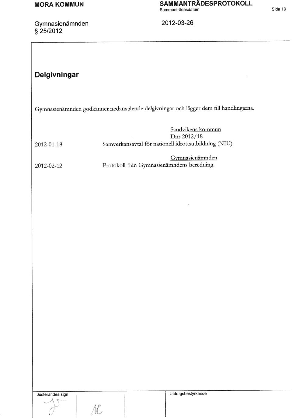 Sandvikens kommun Dnr 2012/18 2012-01-18 Samverkansavtal för nationell