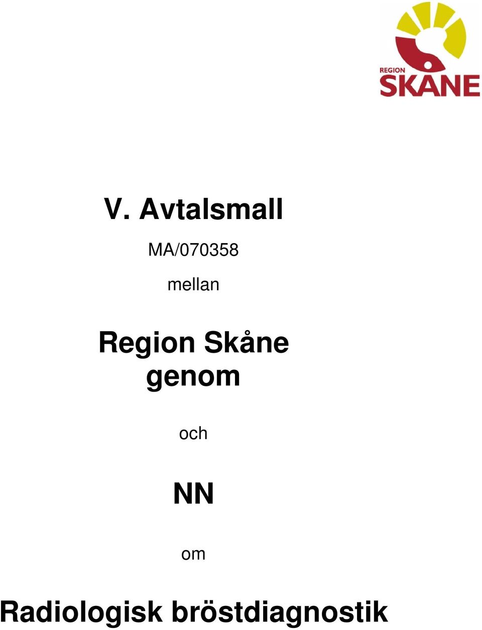 Region Skåne genom