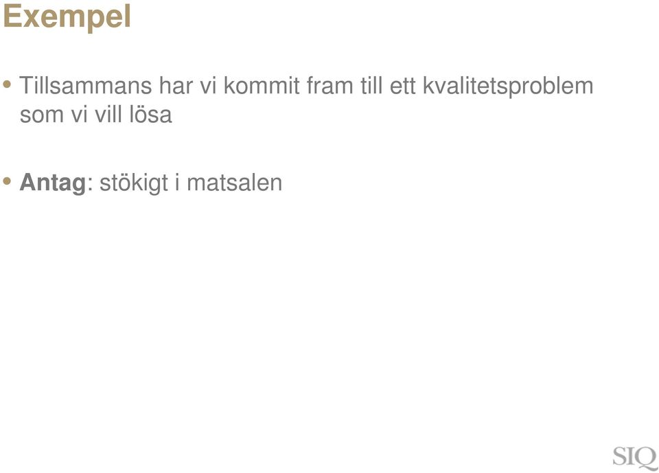 kvalitetsproblem som vi