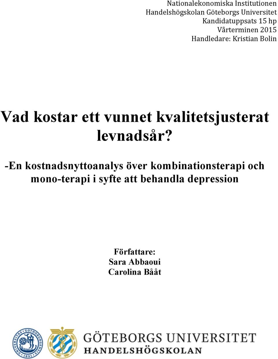 vunnet kvalitetsjusterat levnadsår?