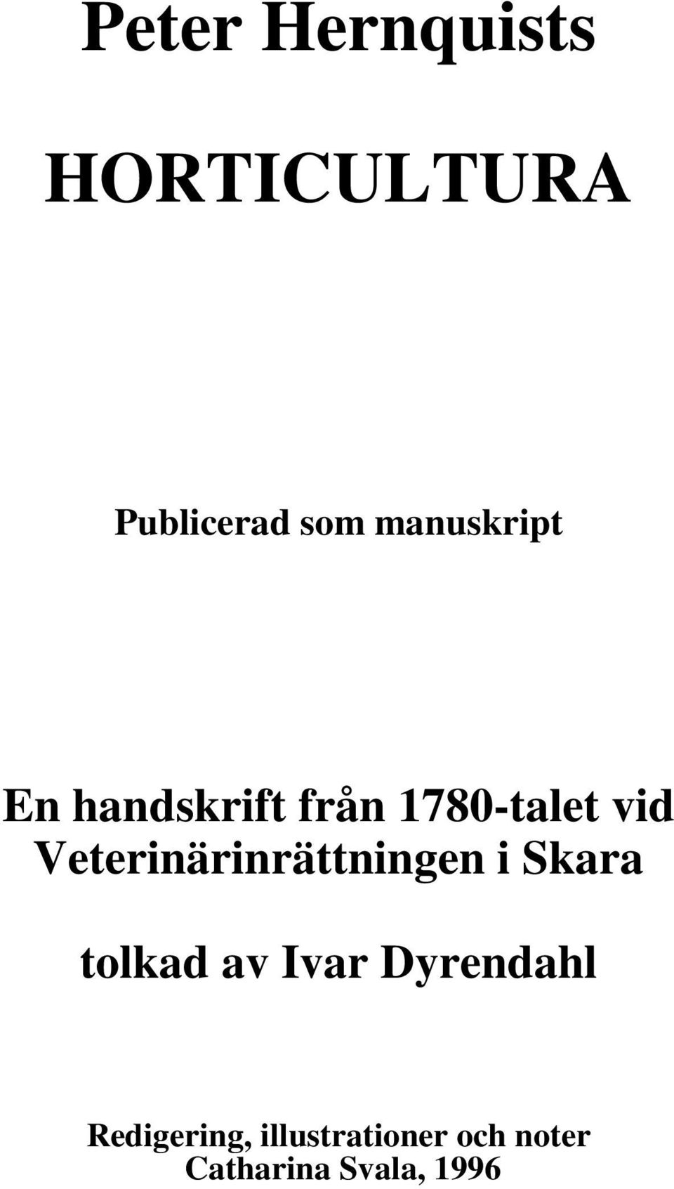 Veterinärinrättningen i Skara tolkad av Ivar