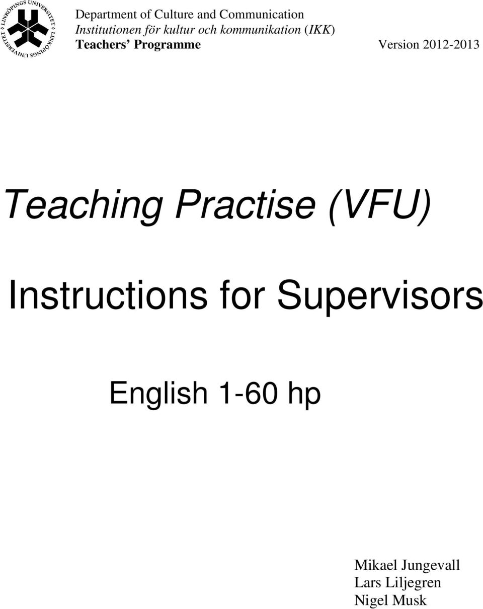2012-2013 Teaching Practise (VFU) Instructions for