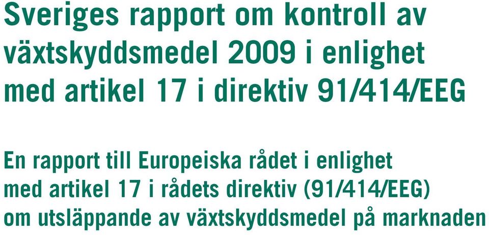 till Europeiska rådet i enlighet med artikel 17 i rådets