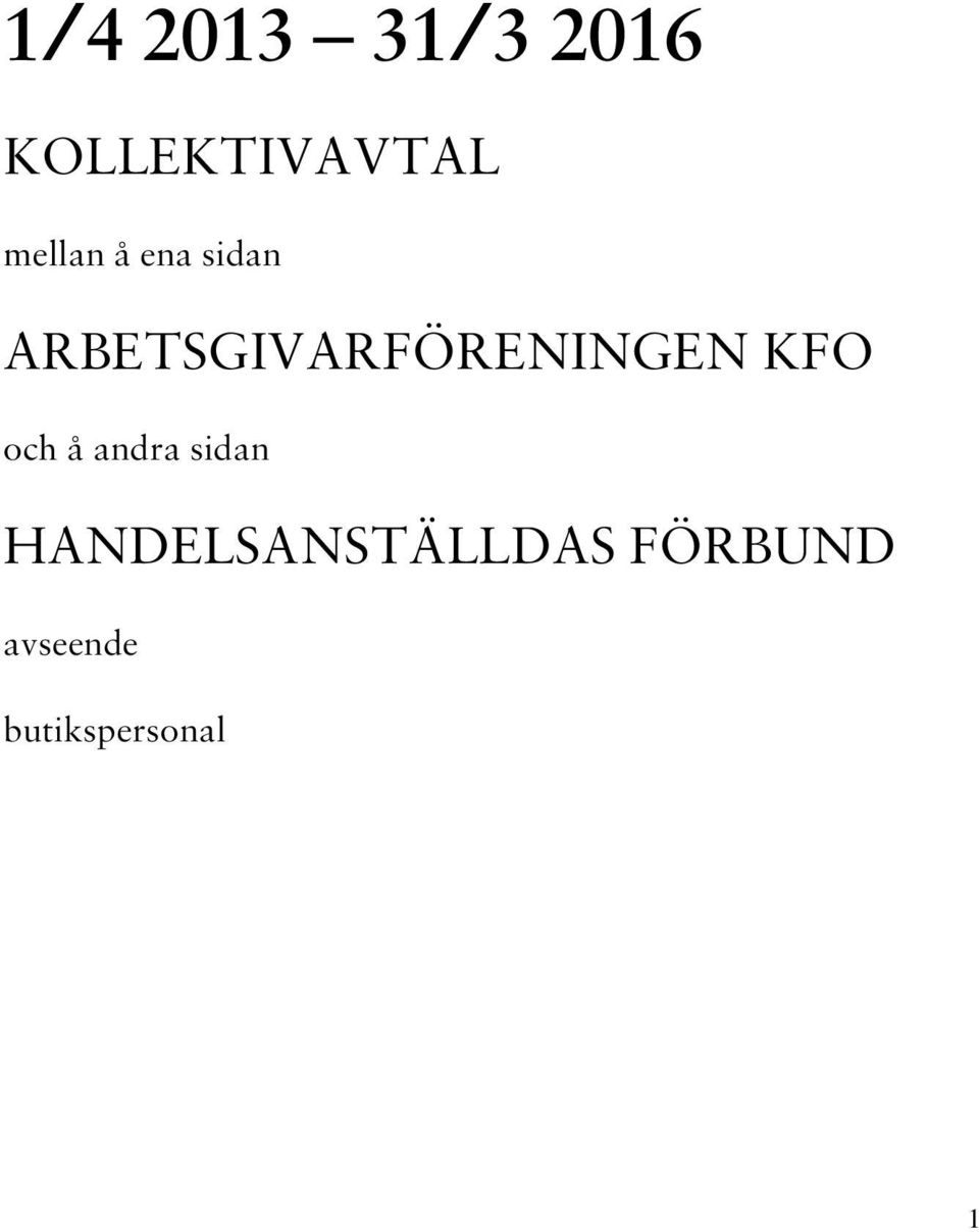 ARBETSGIVARFÖRENINGEN KFO och å