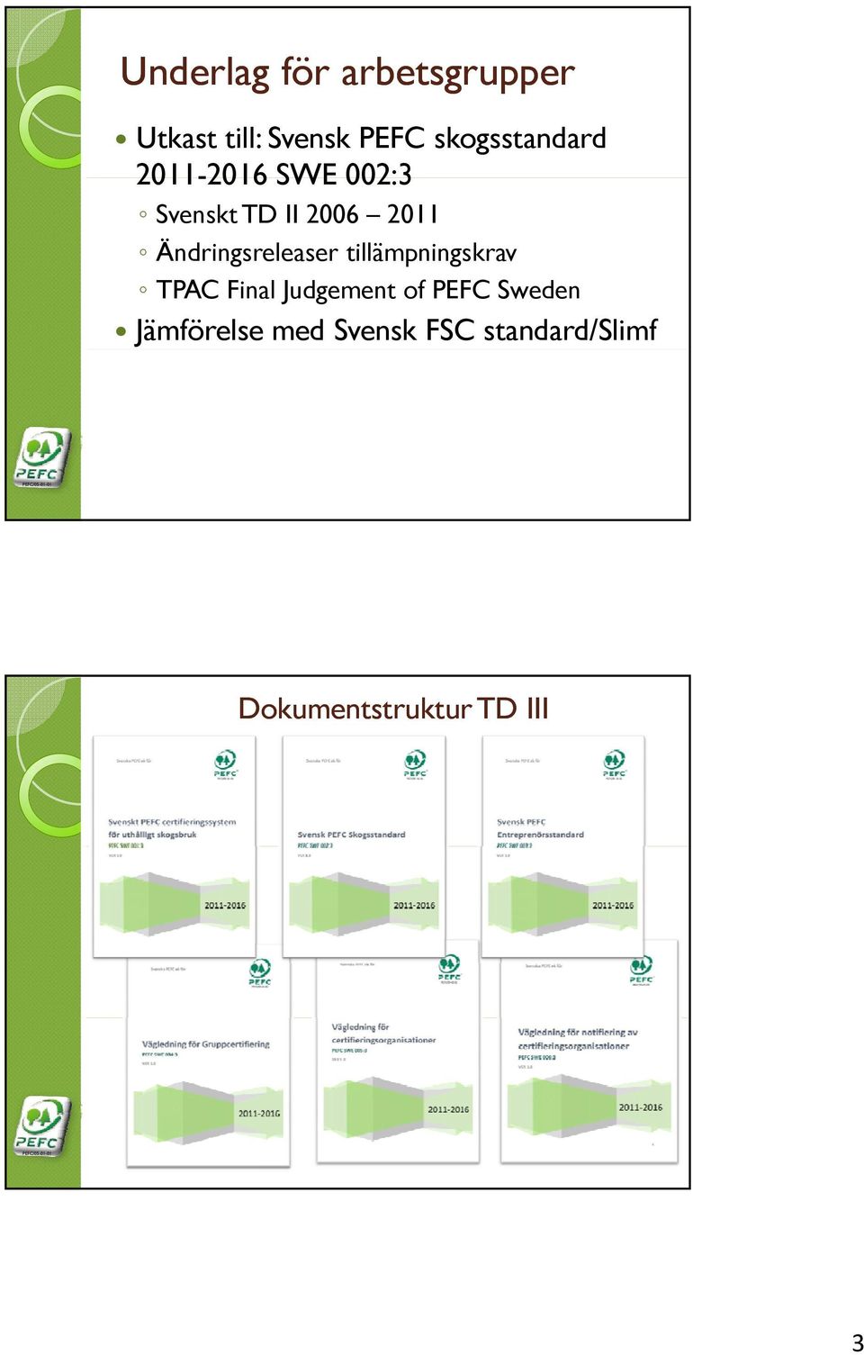 Ändringsreleaser tillämpningskrav TPAC Final Judgement of