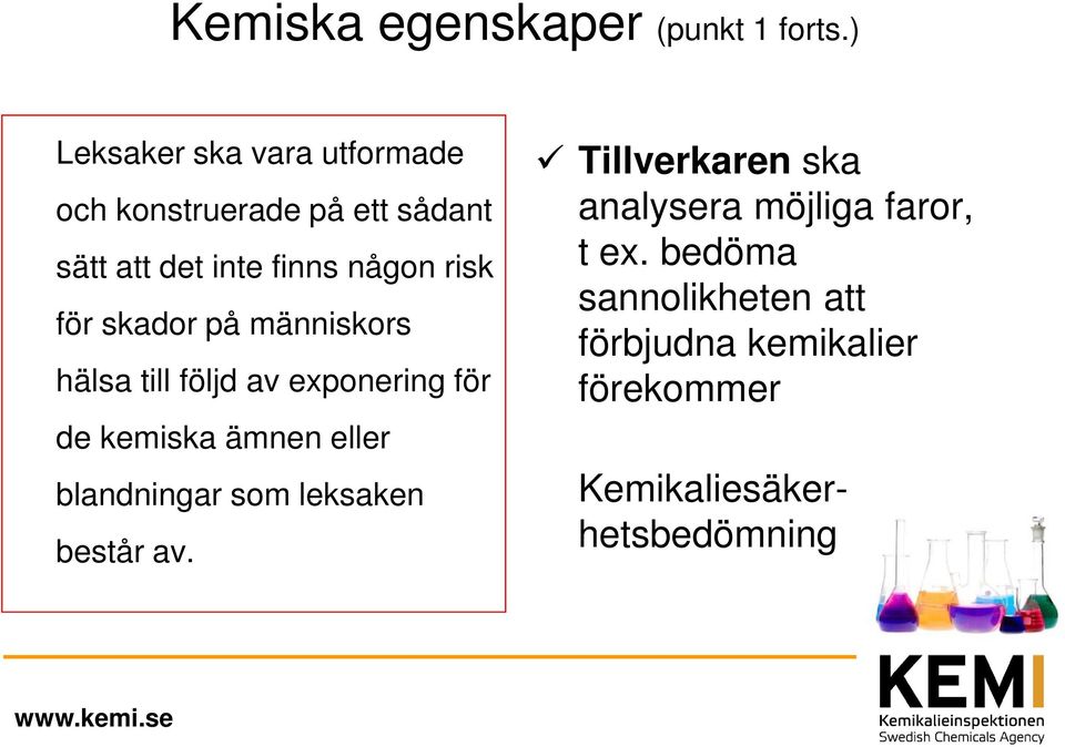 för skador på människors hälsa till följd av exponering för de kemiska ämnen eller blandningar som