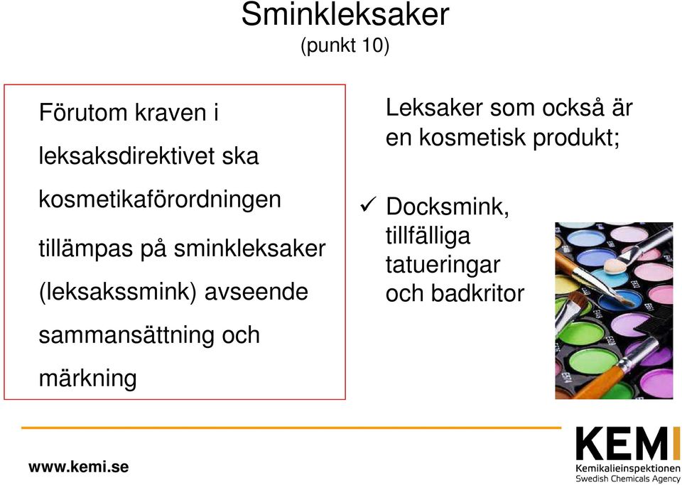 avseende sammansättning och märkning Leksaker som också är en