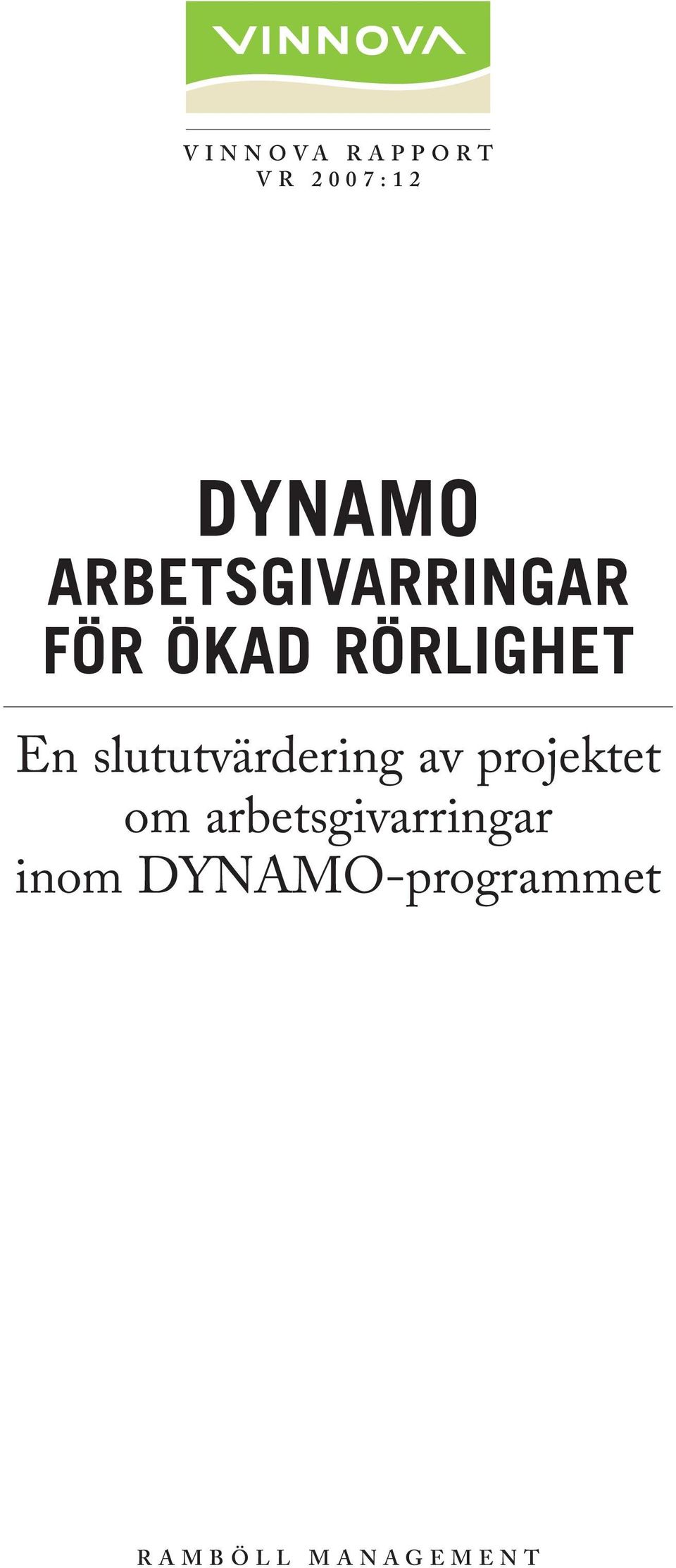 slututvärdering av projektet om arbetsgivarringar