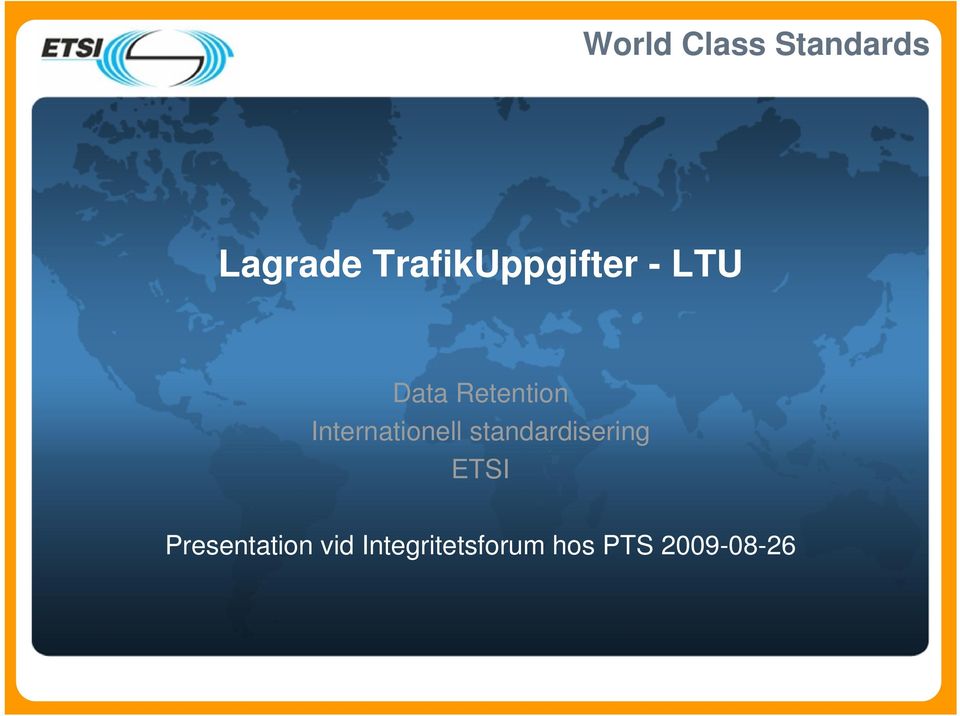 Internationell standardisering ETSI