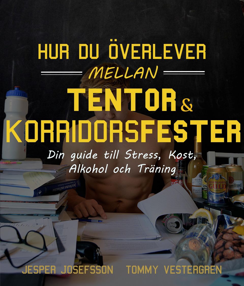 Stress, Kost, Alkohol och Träning