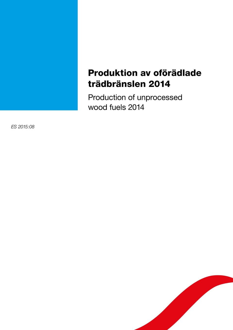 2014 Production of