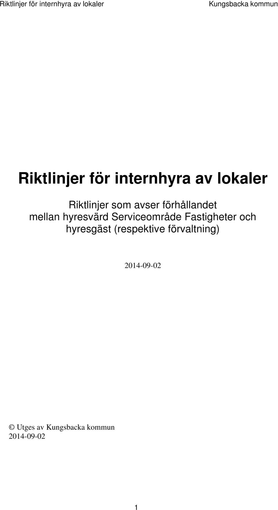 hyresvärd Serviceområde Fastigheter och