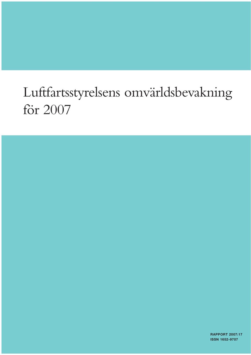 för 2007 RAPPORT