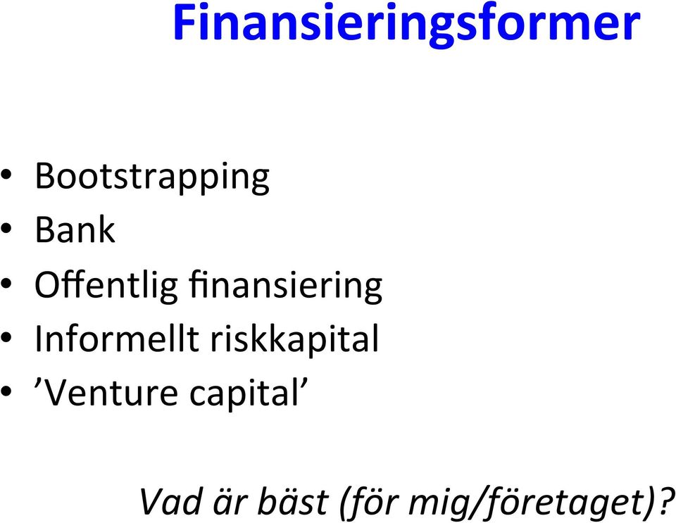 Informellt riskkapital Venture