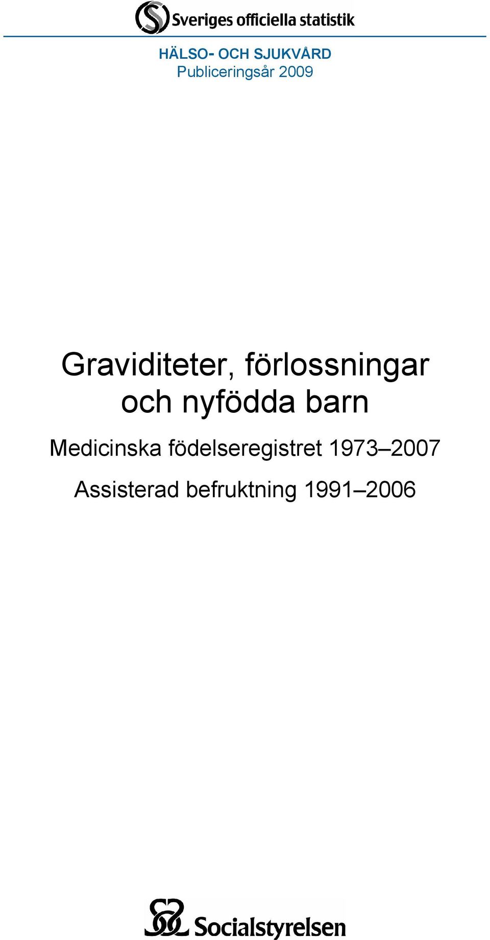 nyfödda barn Medicinska