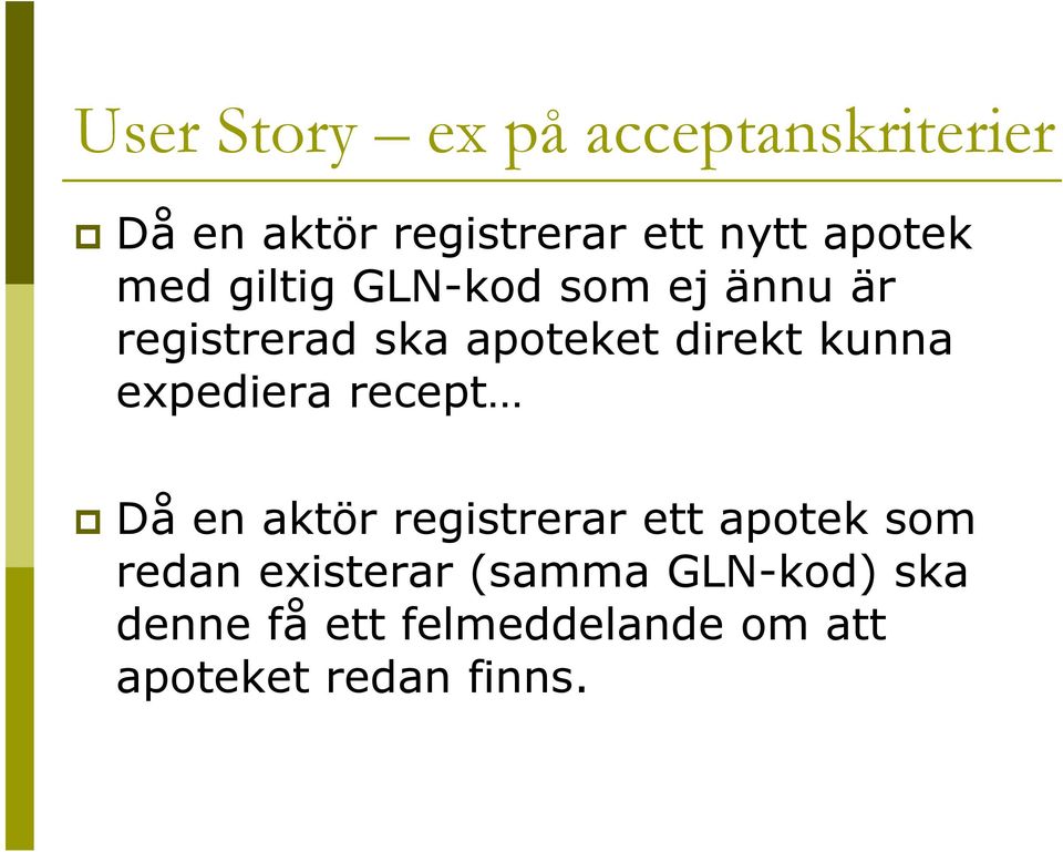 kunna expediera recept Då en aktör registrerar ett apotek som redan