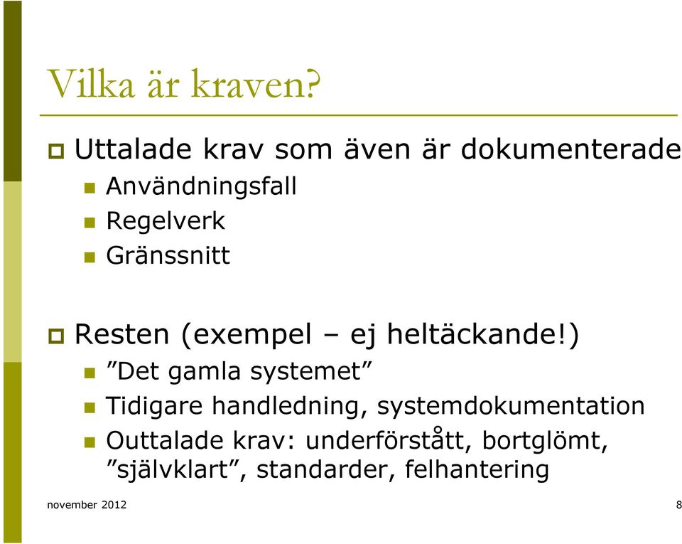 Gränssnitt Resten (exempel ej heltäckande!