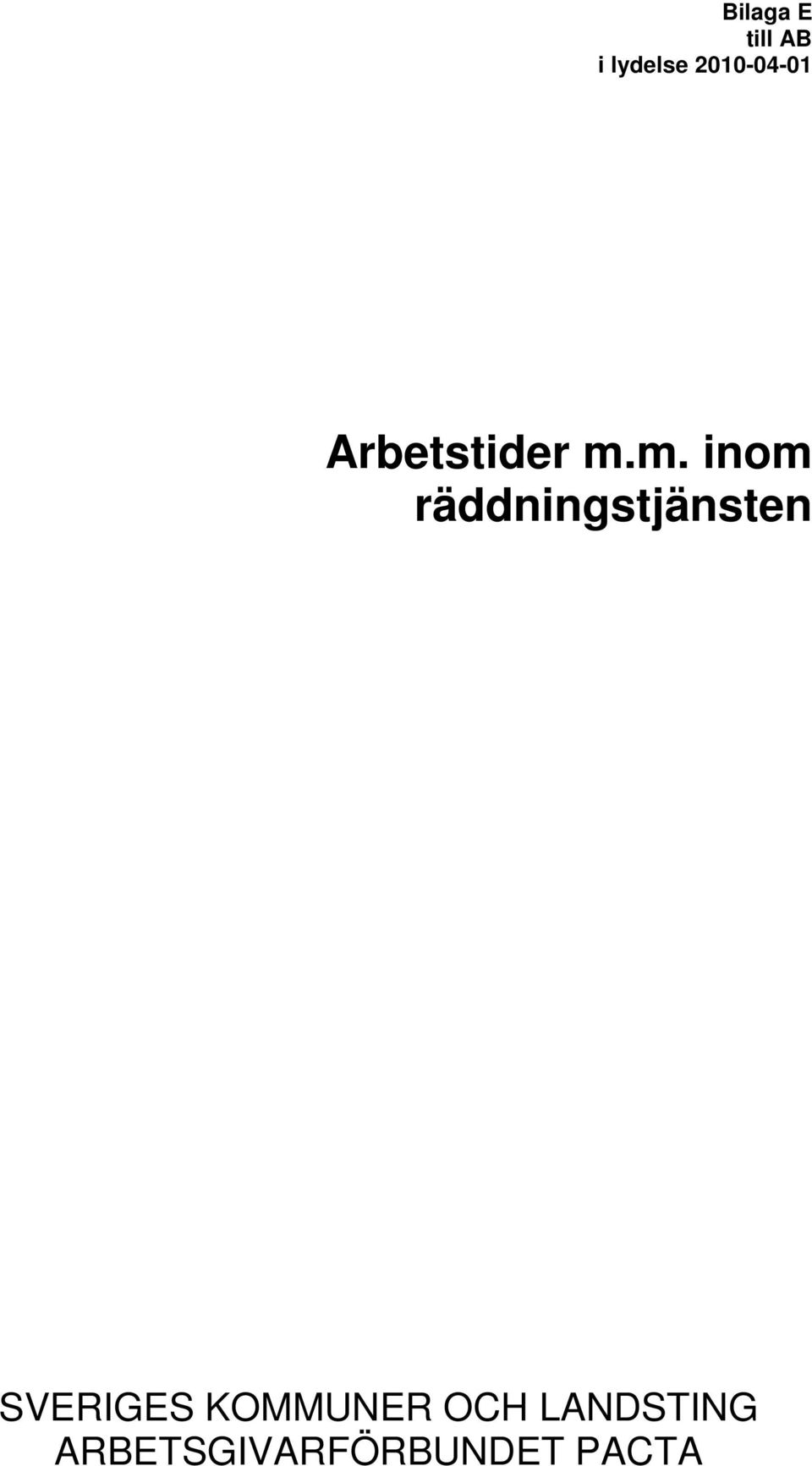 m. inom räddningstjänsten