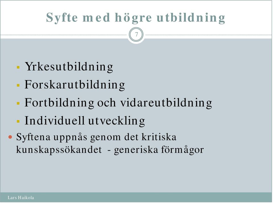 vidareutbildning Individuell utveckling Syftena