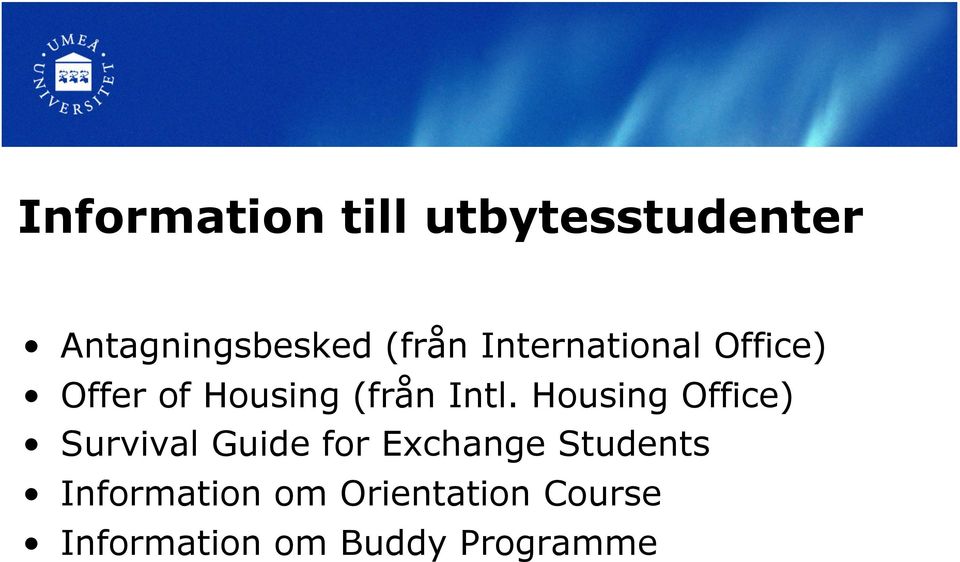 Housing Office) Survival Guide for Exchange Students