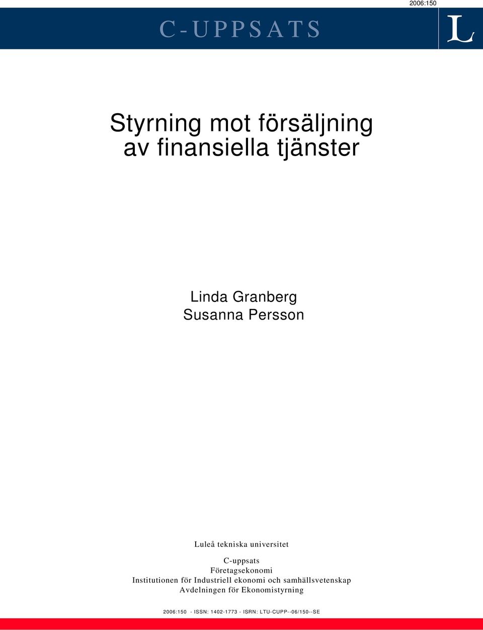 Företagsekonomi Institutionen för Industriell ekonomi och