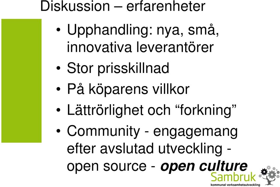 villkor Lättrörlighet och forkning Community -