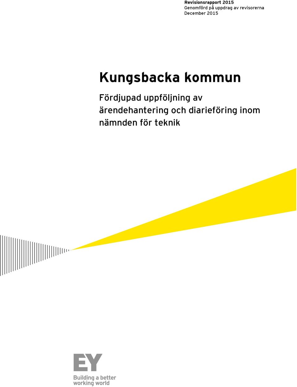 kommun Fördjupad uppföljning av