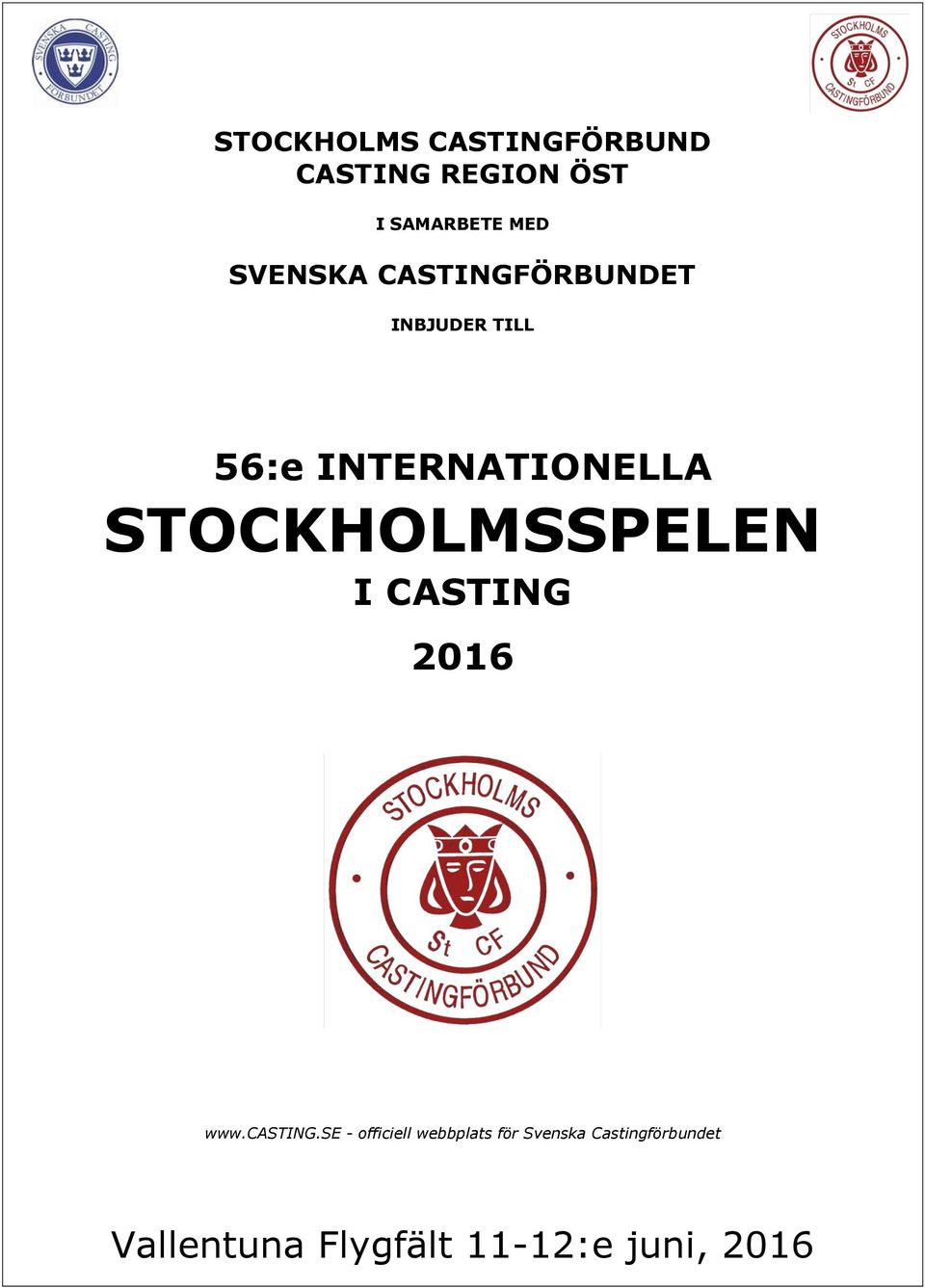 STOCKHOLMSSPELEN I CASTING 2016 www.casting.
