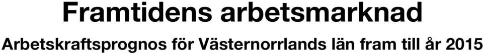 Arbetskraftsprognos