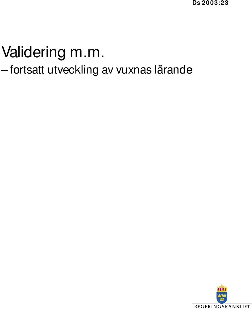 utveckling av