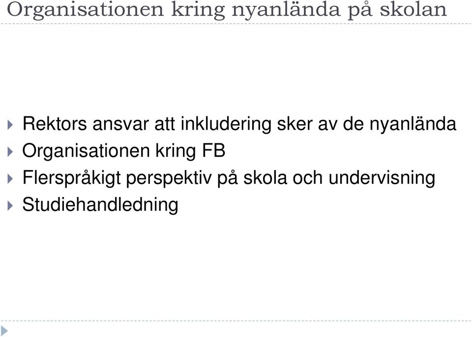 nyanlända Organisationen kring FB