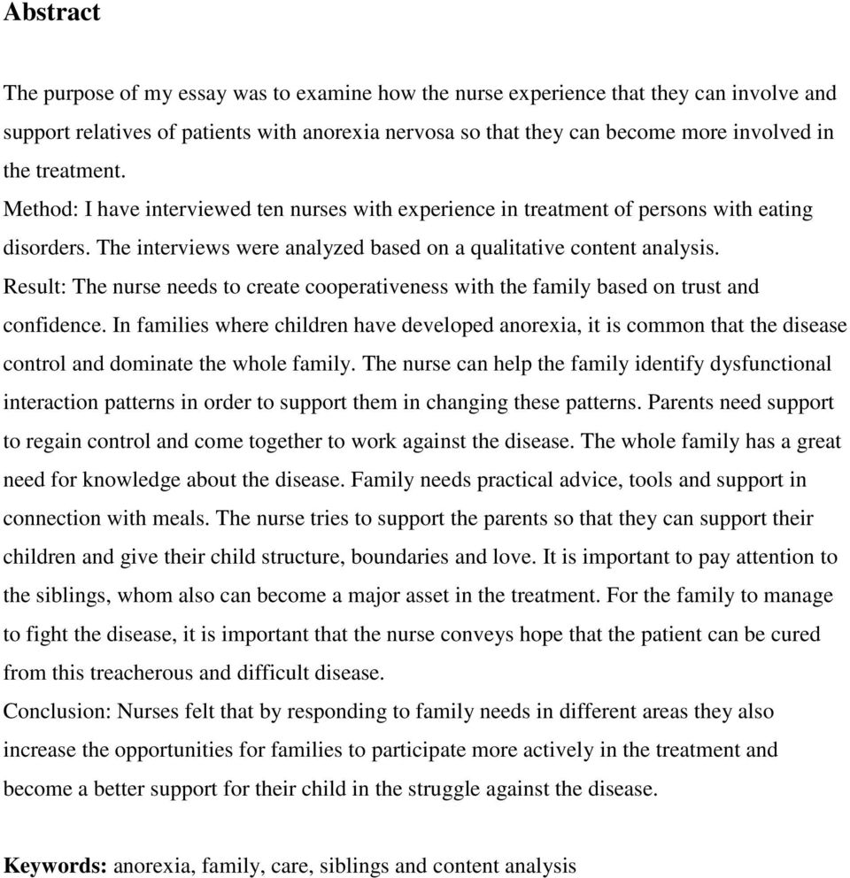 Result: The nurse needs to create cooperativeness with the family based on trust and confidence.