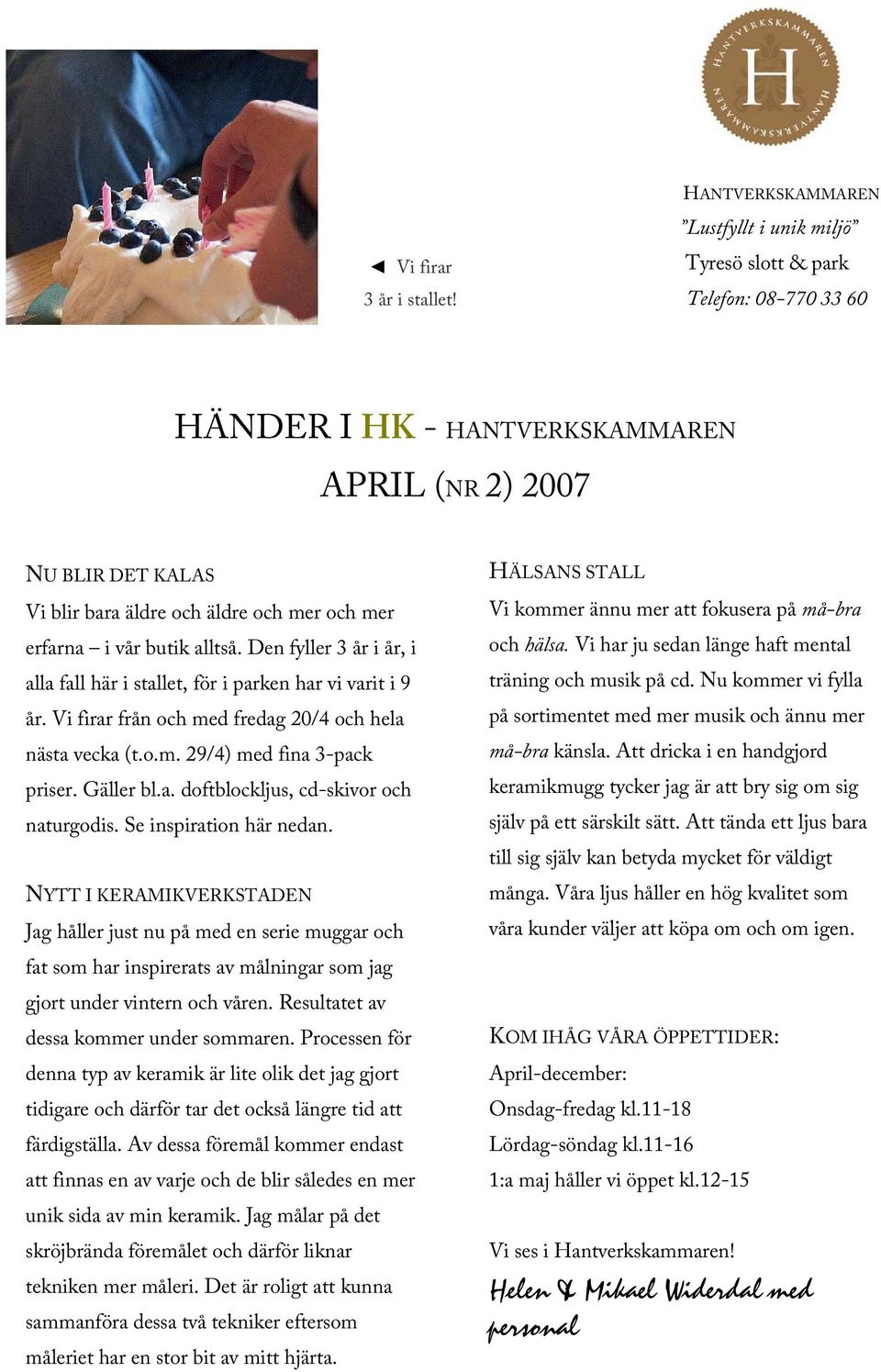 Se inspiration här nedan. NYTT I KERAMIKVERKSTADEN Jag håller just nu på med en serie muggar och fat som har inspirerats av målningar som jag gjort under vintern och våren.