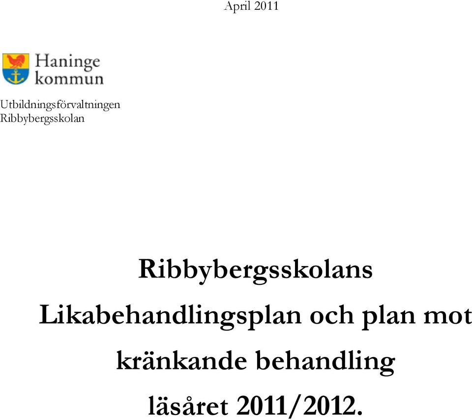 Likabehandlingsplan och plan mot