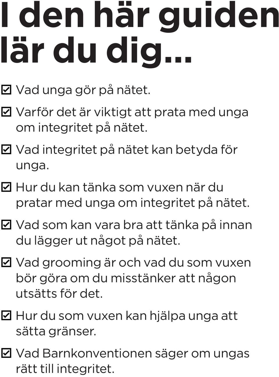 Vad som kan vara bra att tänka på innan du lägger ut något på nätet.