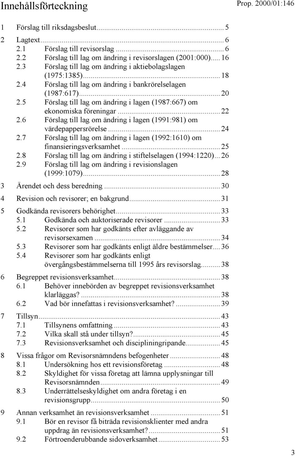 5 Förslag till lag om ändring i lagen (1987:667) om ekonomiska föreningar... 22 2.6 Förslag till lag om ändring i lagen (1991:981) om värdepappersrörelse... 24 2.