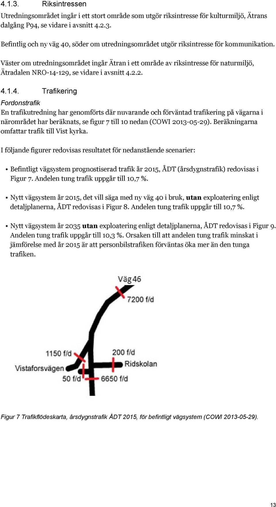 129, se vidare i avsnitt 4.