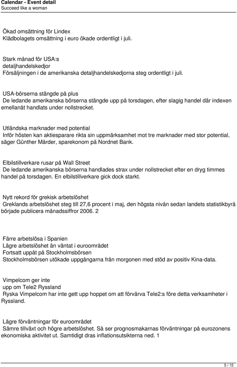 USA-börserna stängde på plus De ledande amerikanska börserna stängde upp på torsdagen, efter slagig handel där indexen emellanåt handlats under nollstrecket.