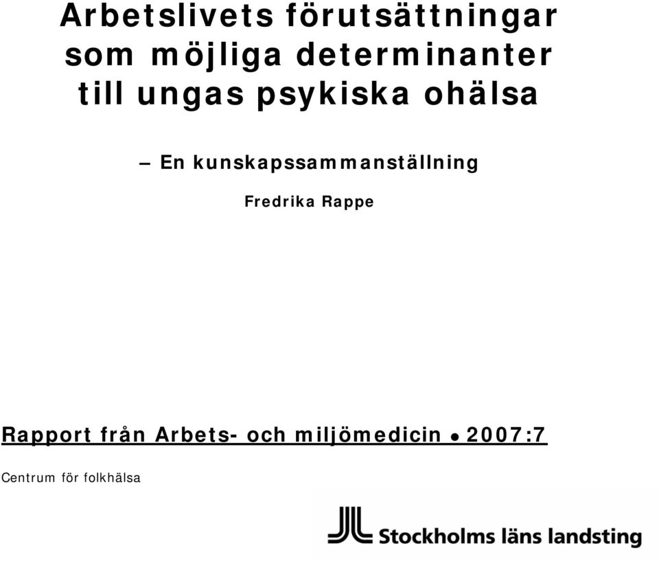 kunskapssammanställning Fredrika Rappe Rapport