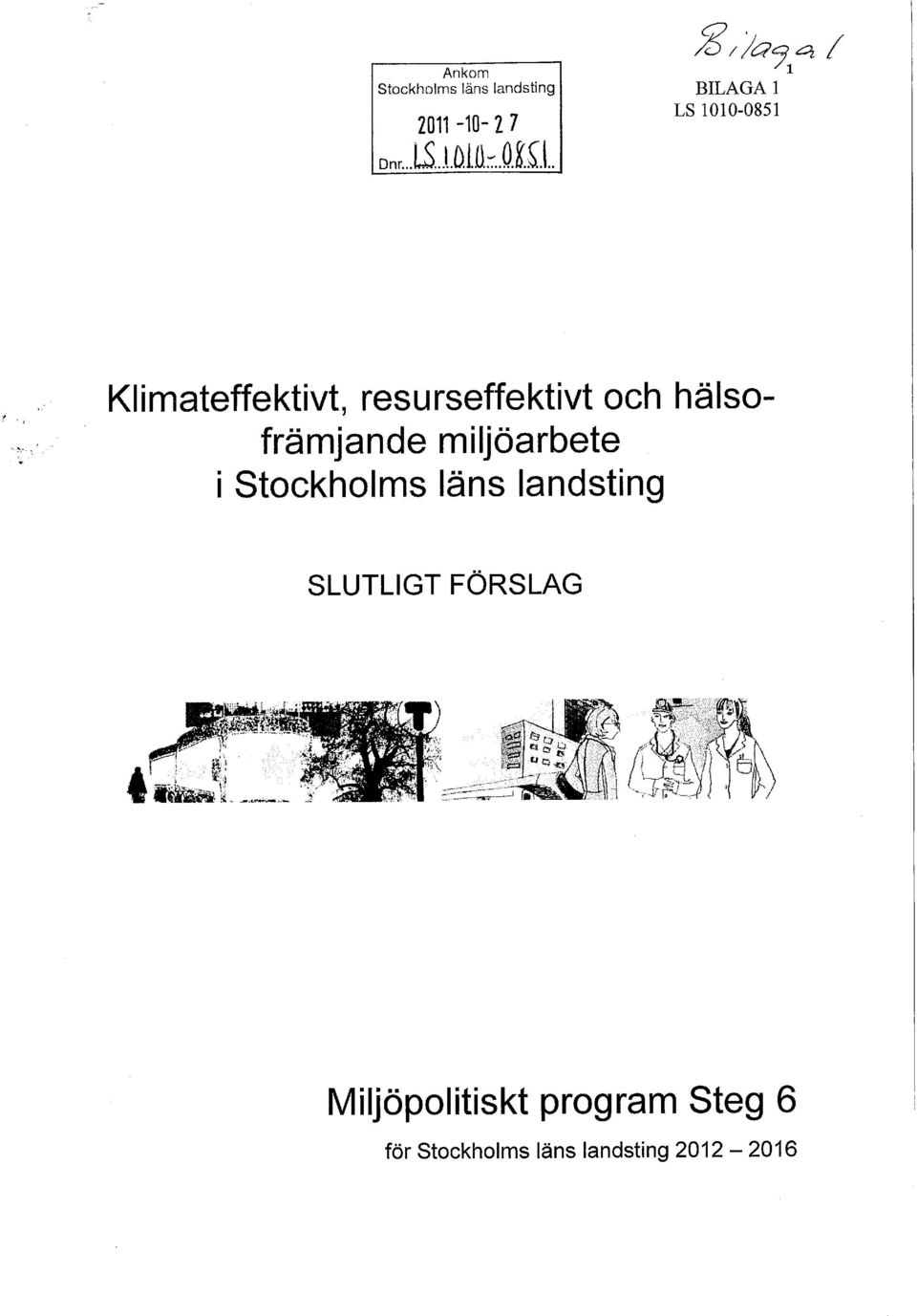 U'öia Klimateffektivt, resurseffektivt och hälso främjande