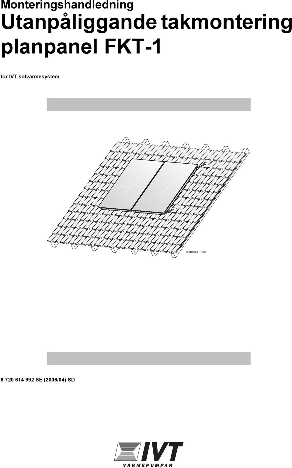 planpanel FKT- för IVT