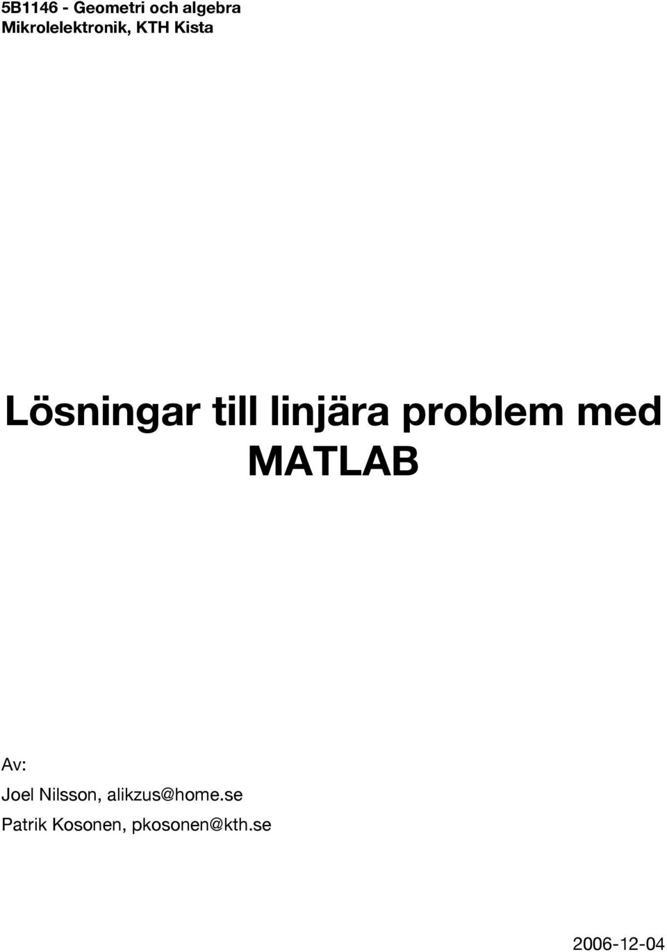 linjära problem med MATAB Av: oel