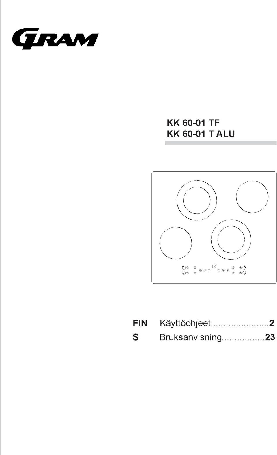 Käyttöohjeet.