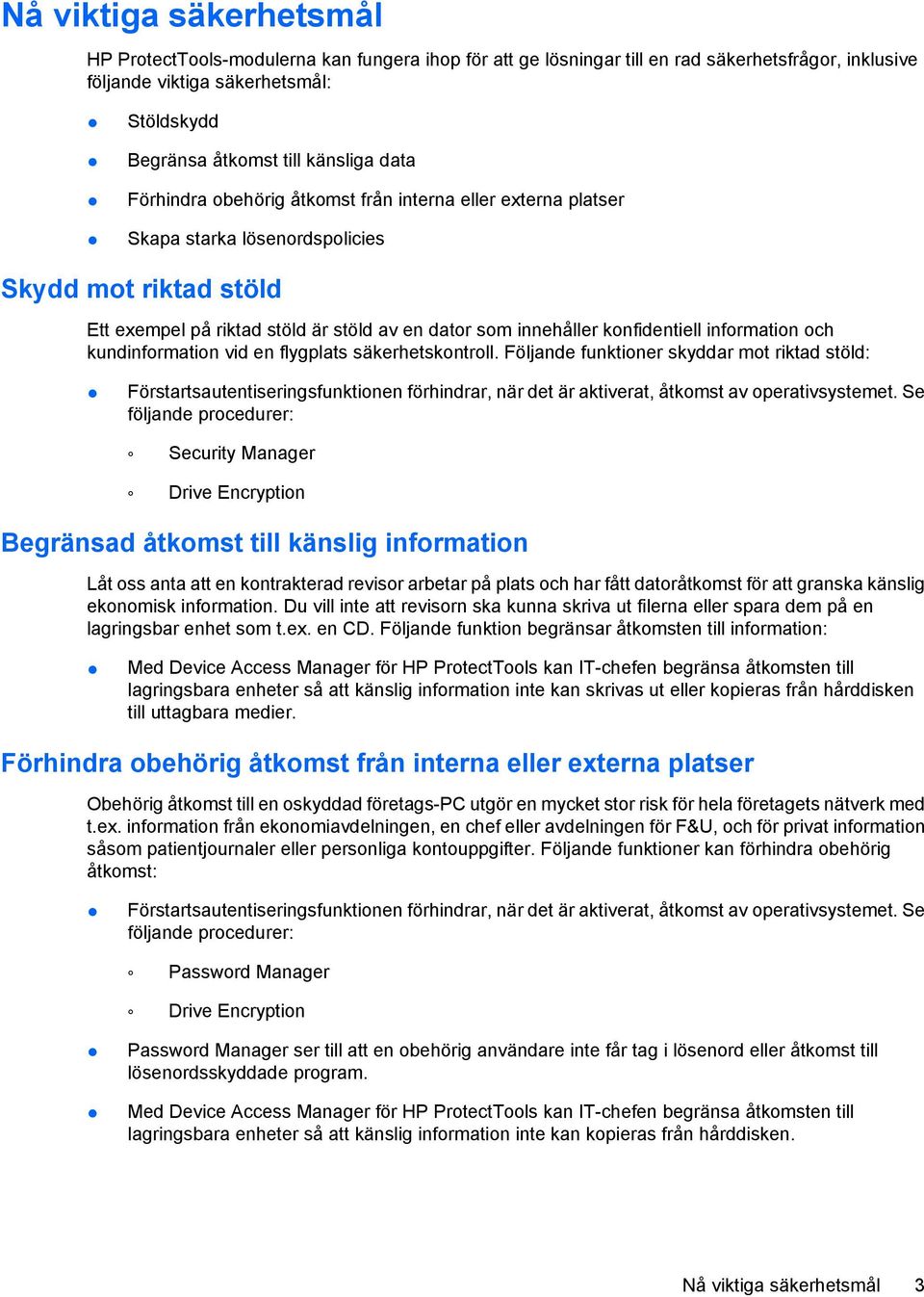 information och kundinformation vid en flygplats säkerhetskontroll.