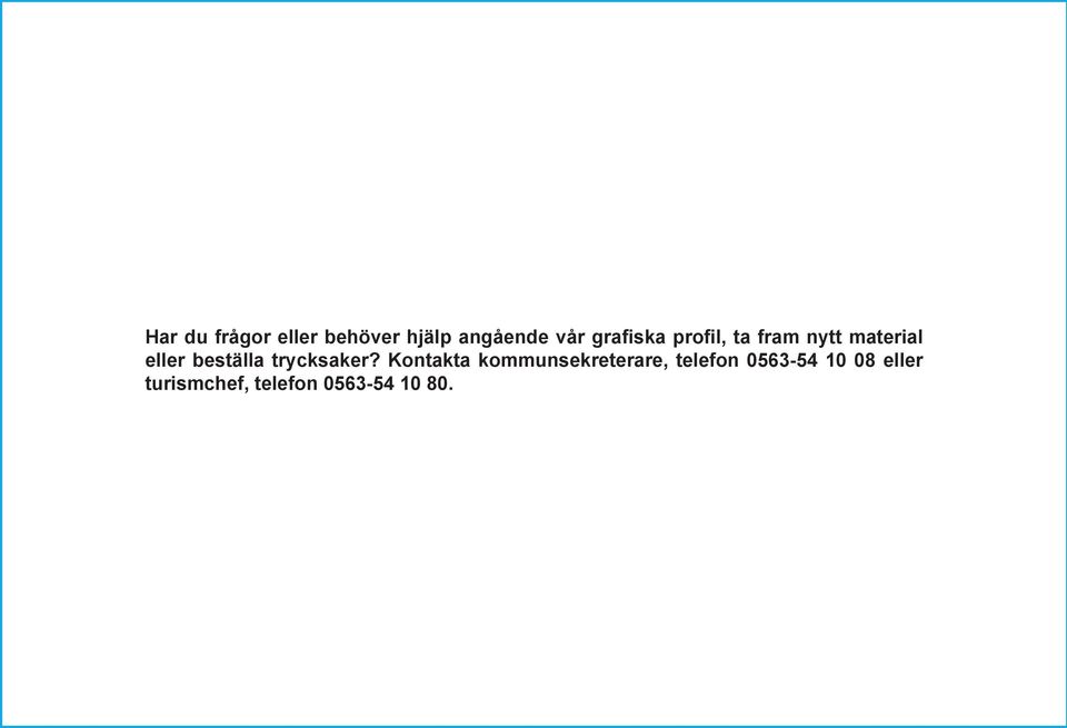 beställa trycksaker?