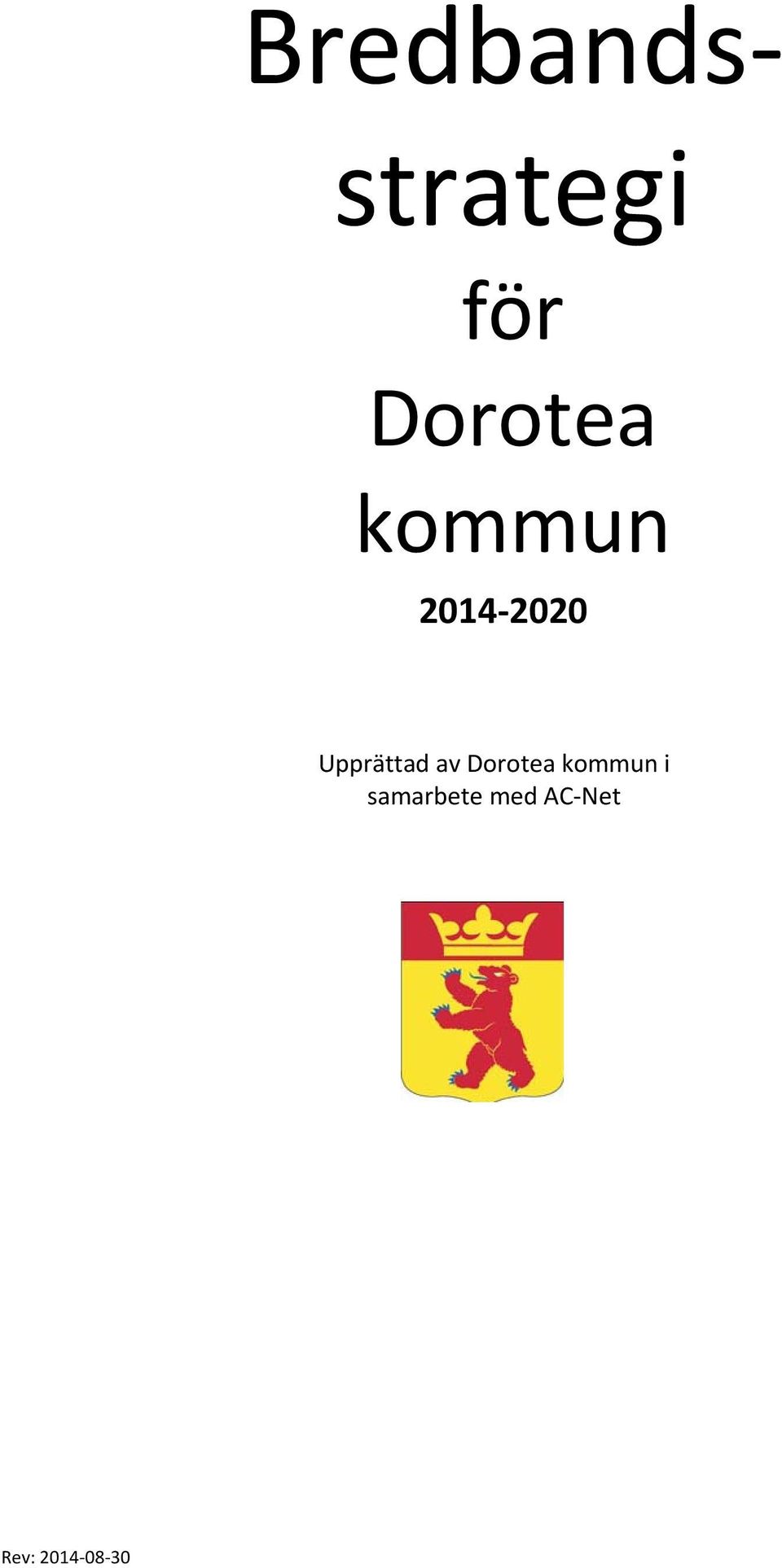 Upprättad av Dorotea kommun