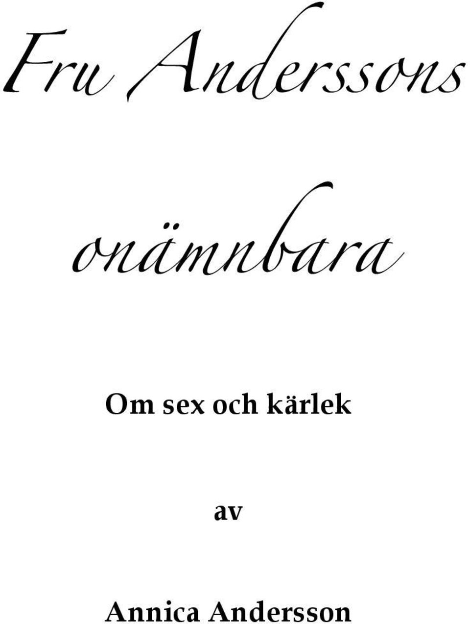 sex och kärlek