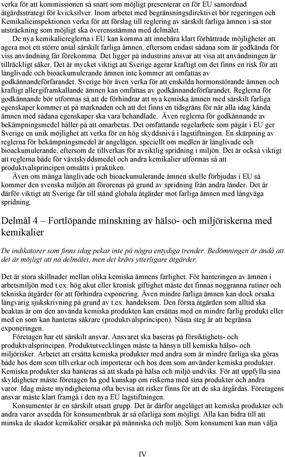 med delmålet.